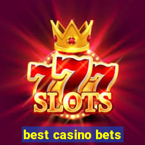 best casino bets