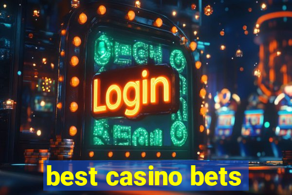 best casino bets