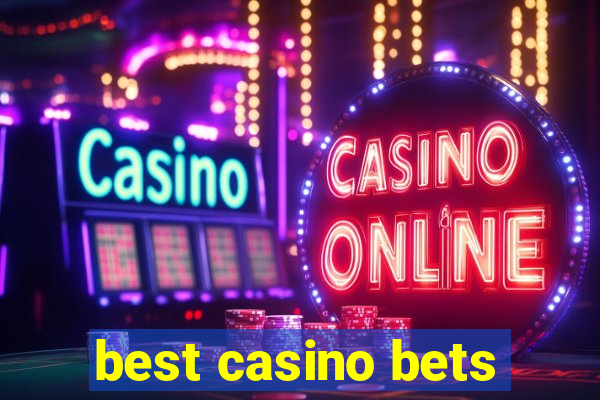 best casino bets