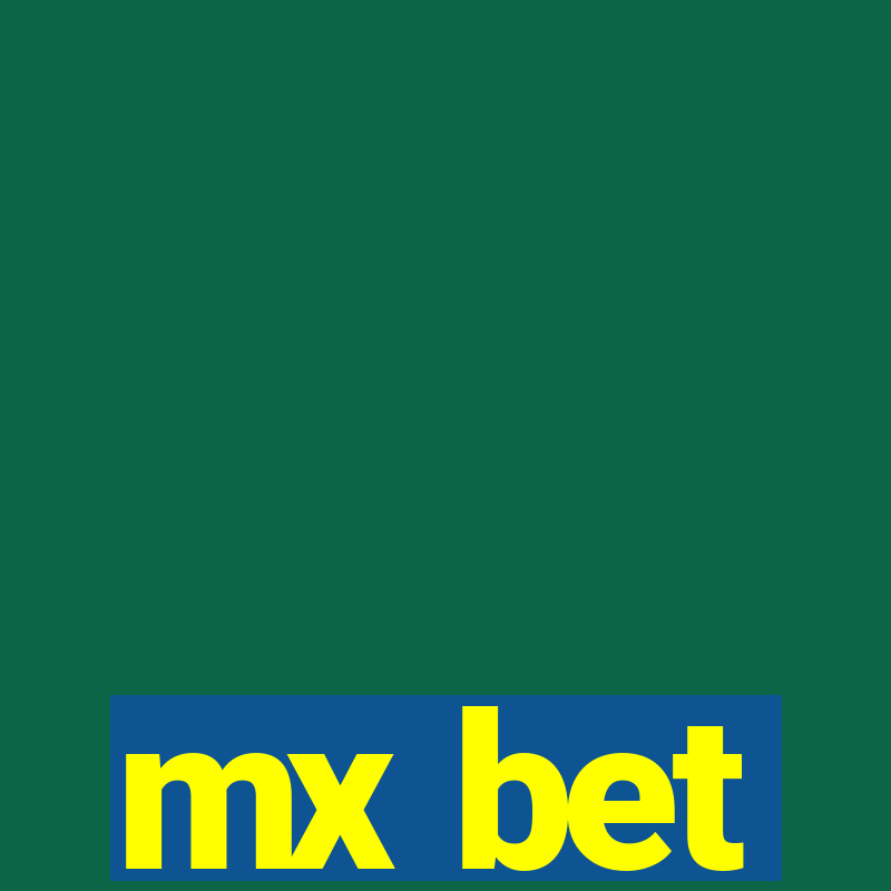 mx bet