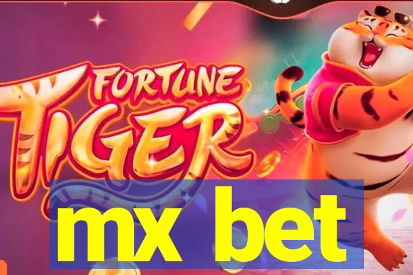 mx bet