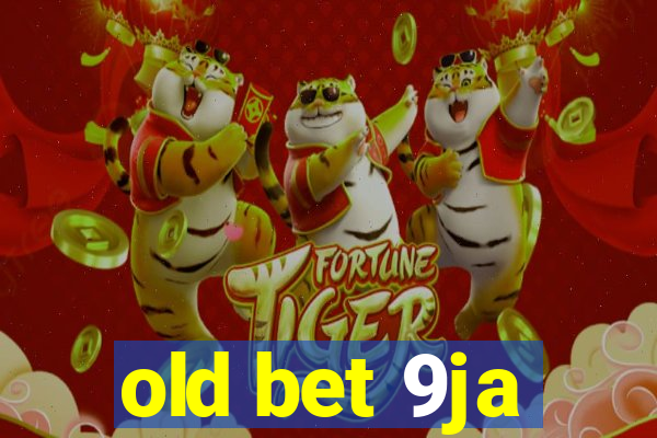 old bet 9ja