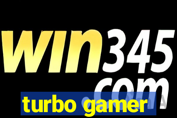 turbo gamer