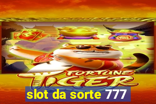 slot da sorte 777