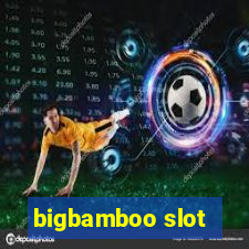 bigbamboo slot