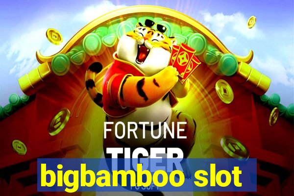 bigbamboo slot