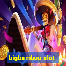 bigbamboo slot