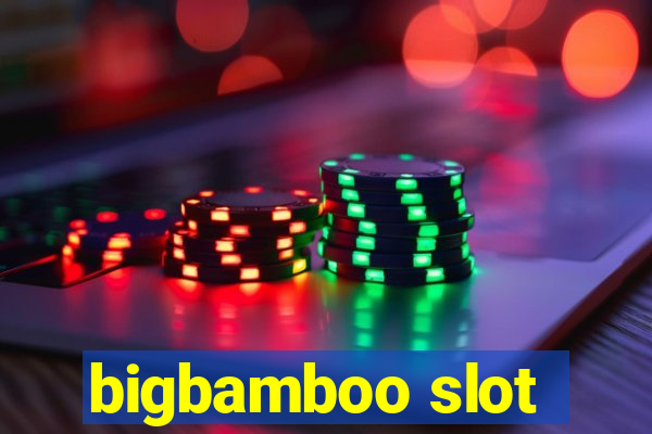 bigbamboo slot