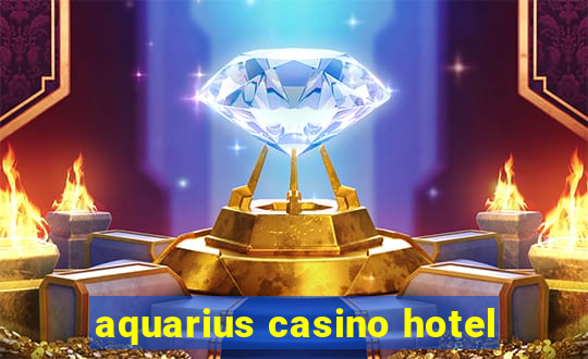 aquarius casino hotel