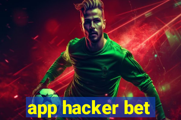 app hacker bet