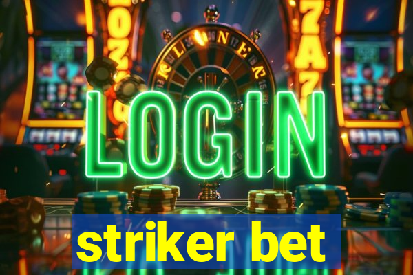 striker bet