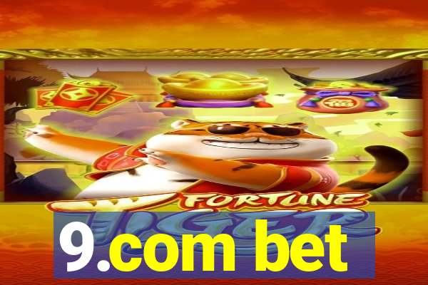 9.com bet