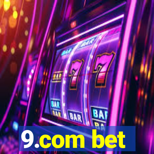 9.com bet