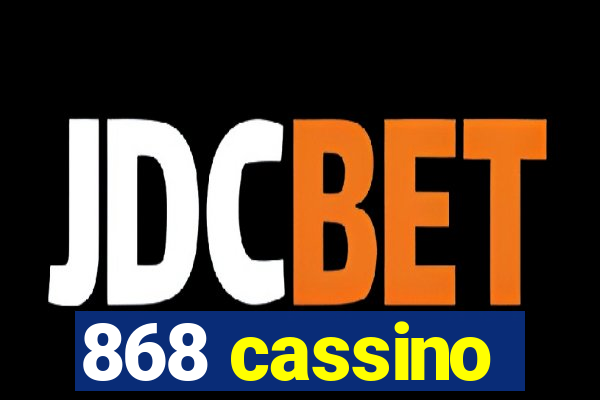 868 cassino