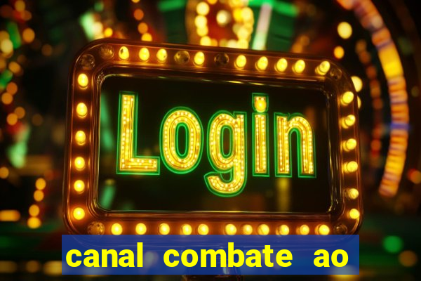 canal combate ao vivo multicanais