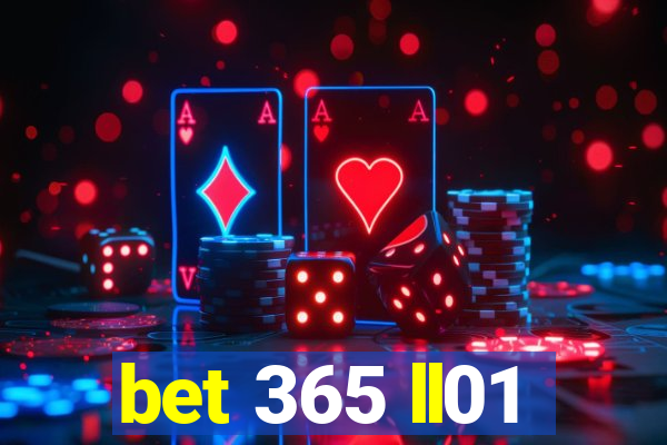 bet 365 ll01