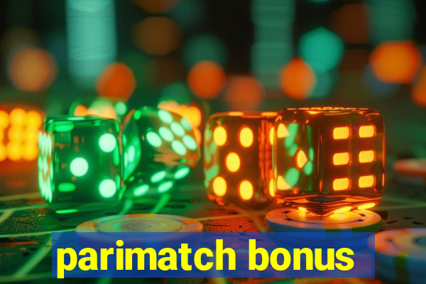 parimatch bonus