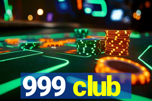 999 club