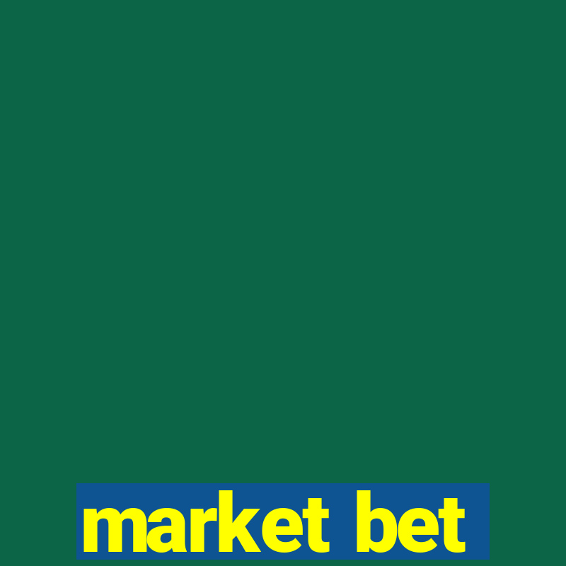 market bet