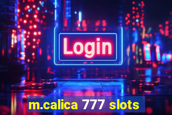 m.calica 777 slots