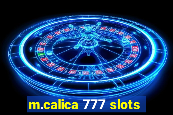 m.calica 777 slots