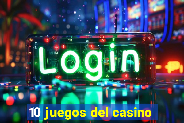 10 juegos del casino