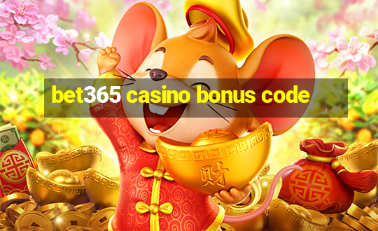 bet365 casino bonus code