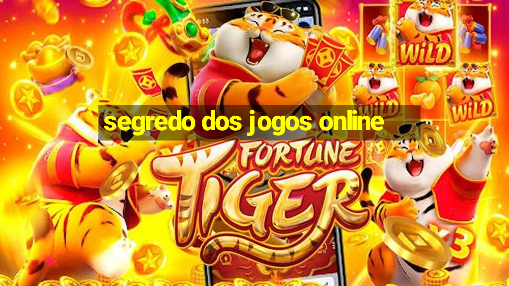 segredo dos jogos online