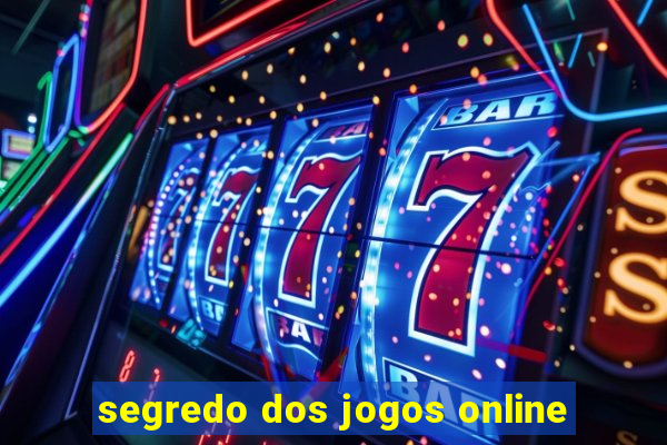 segredo dos jogos online