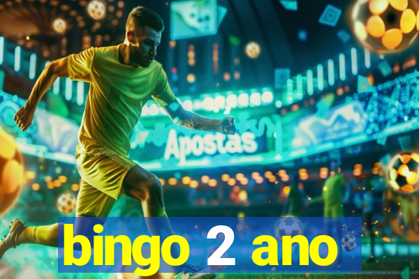 bingo 2 ano