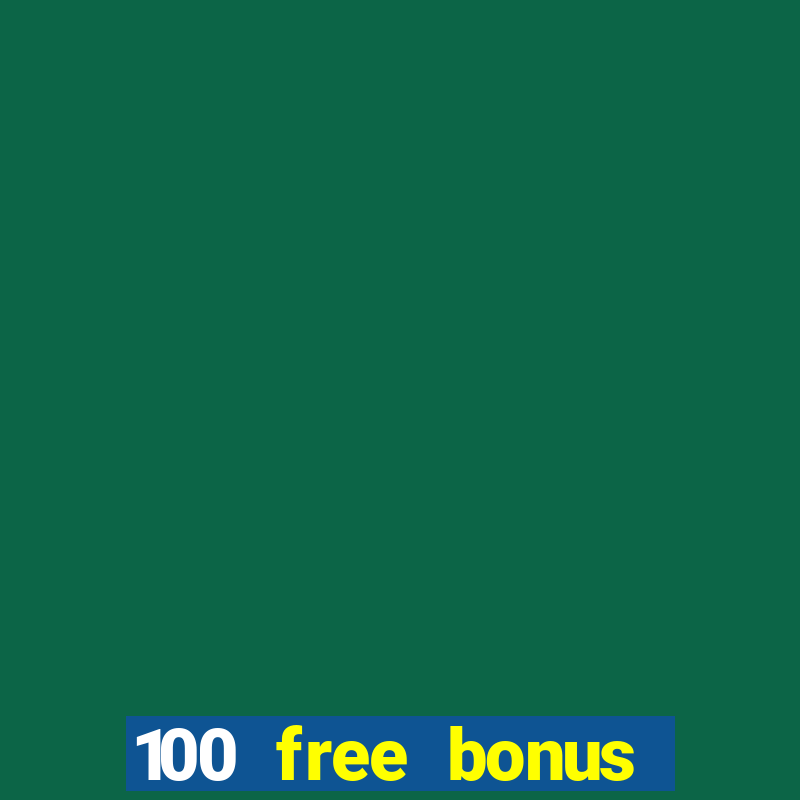 100 free bonus casino no deposit philippines