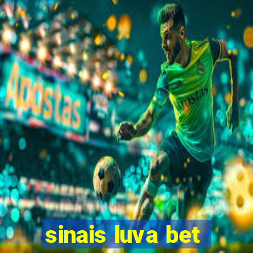 sinais luva bet