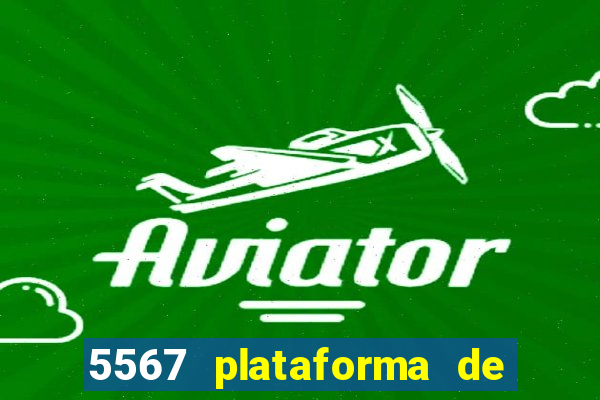 5567 plataforma de jogos login