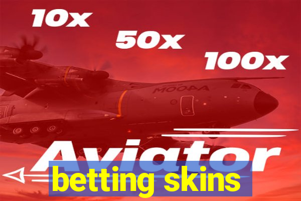 betting skins