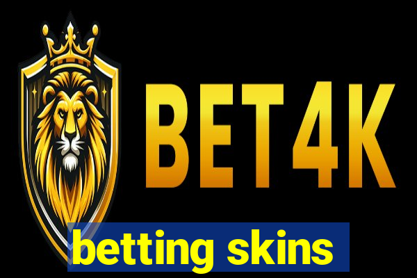 betting skins