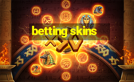 betting skins