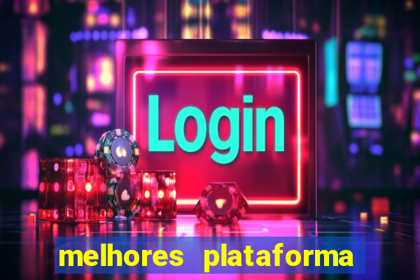 melhores plataforma para jogar