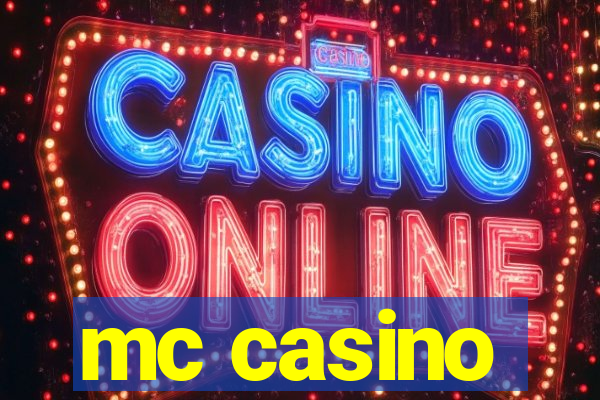 mc casino