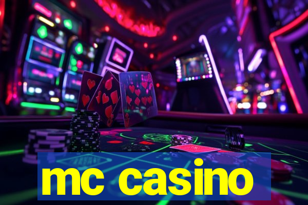 mc casino