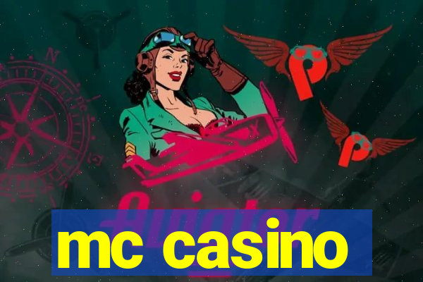 mc casino