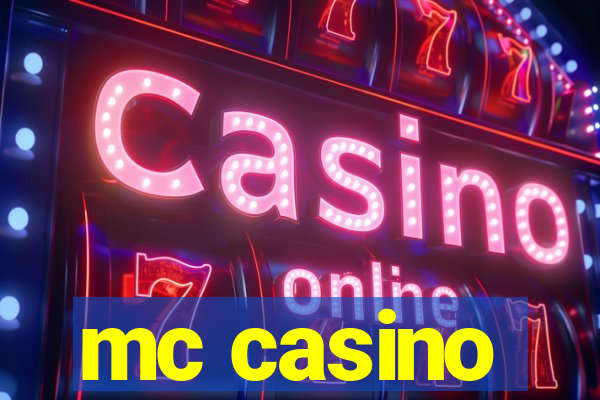 mc casino