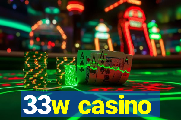 33w casino