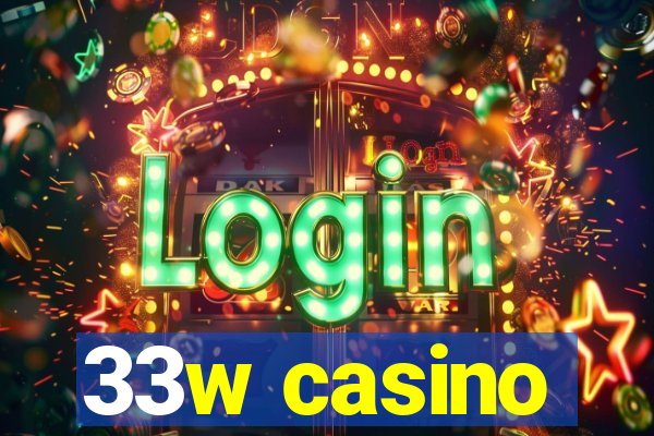 33w casino