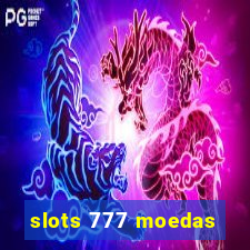 slots 777 moedas