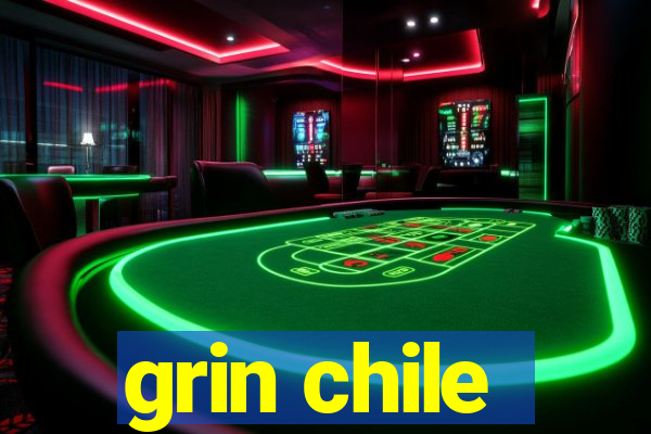 grin chile