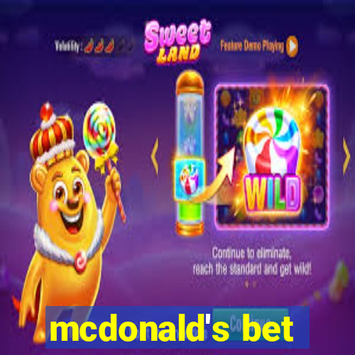 mcdonald's bet