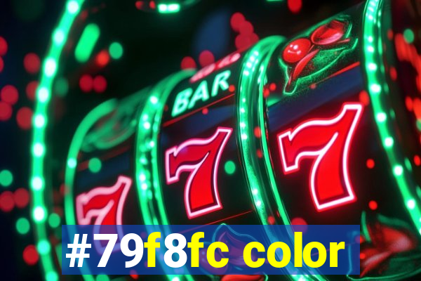 #79f8fc color