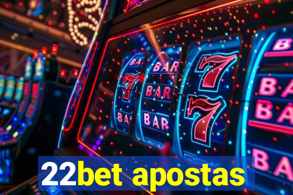 22bet apostas