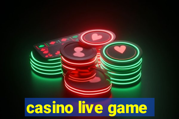 casino live game