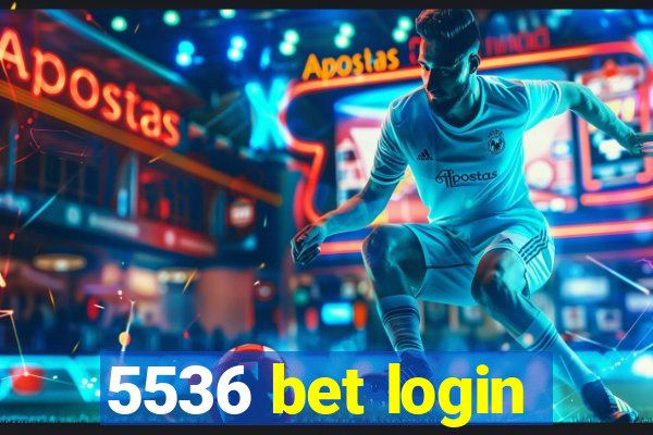 5536 bet login